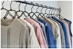IKKUNA 2022 spring - summer 受注会のお知らせ・・・